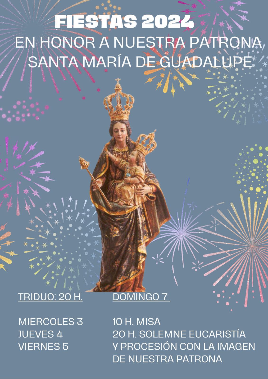 Fiestas patronales en honor a Nuestra Señora de Guadalupe 2024 Guadalupe
